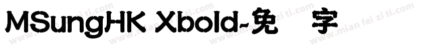 MSungHK Xbold字体转换